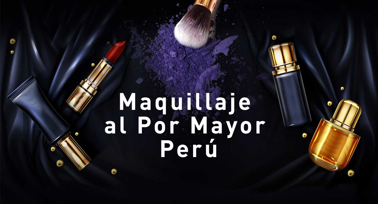 Maquillaje al Por mayor Perú