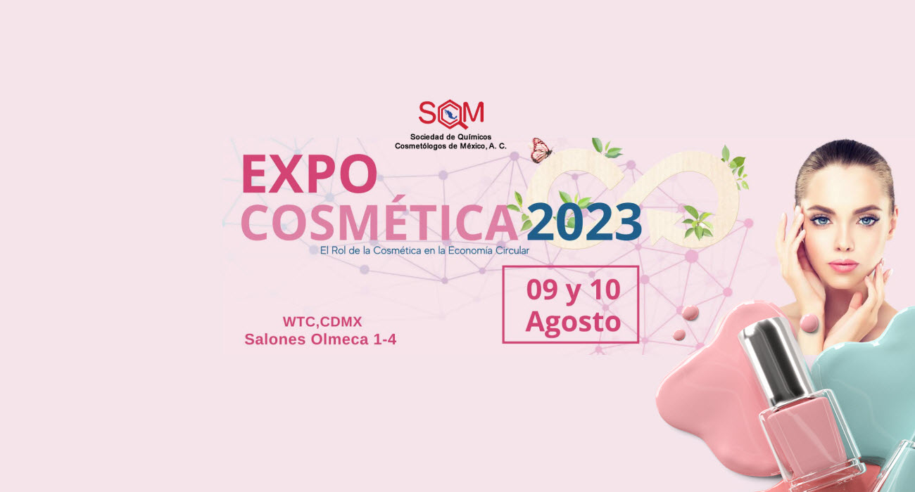 Expo Cosmética 2023 el evento imperdible de la industria cosmética